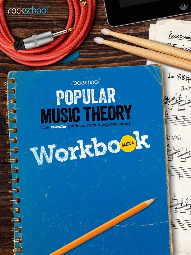 Rockschool: Popular Music Theory Workbook (Gr. 6)
